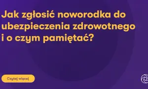 Zgłoś dziecko do ubezpieczenia ZUS: Uniknij kar! Pełny poradnik