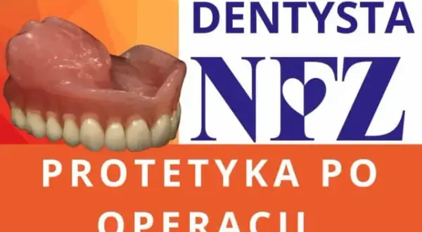 Gdzie zrobić protezę zębową na NFZ i uniknąć długiego czekania