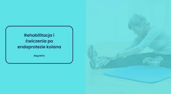 Rehabilitacja po endoprotezie kolana: Kluczowe etapy i ćwiczenia