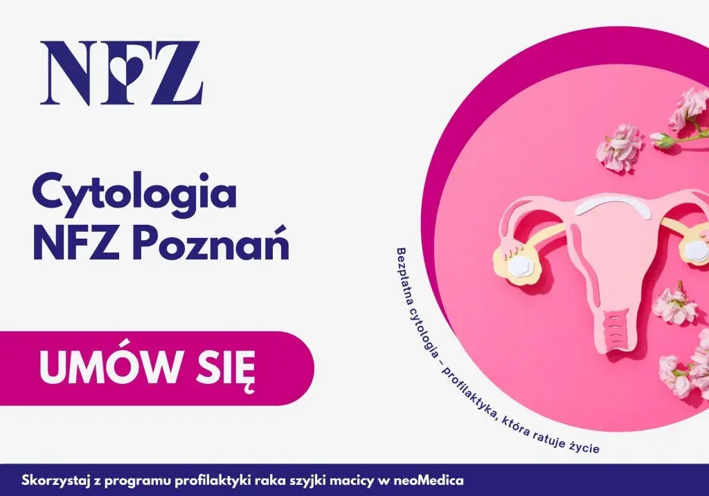 Cytologia na NFZ jak często? Oto kluczowe informacje dla kobiet
