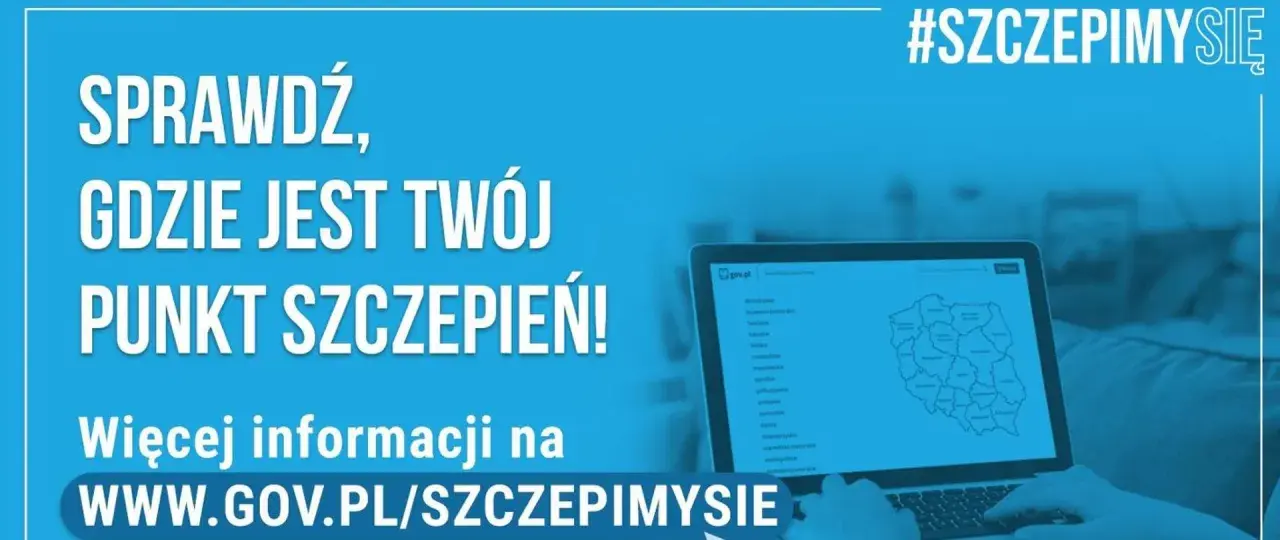 Laptop z mapą Polski i listą punktów szczepień. Tekst: Sprawdź, gdzie jest Twój punkt szczepień!