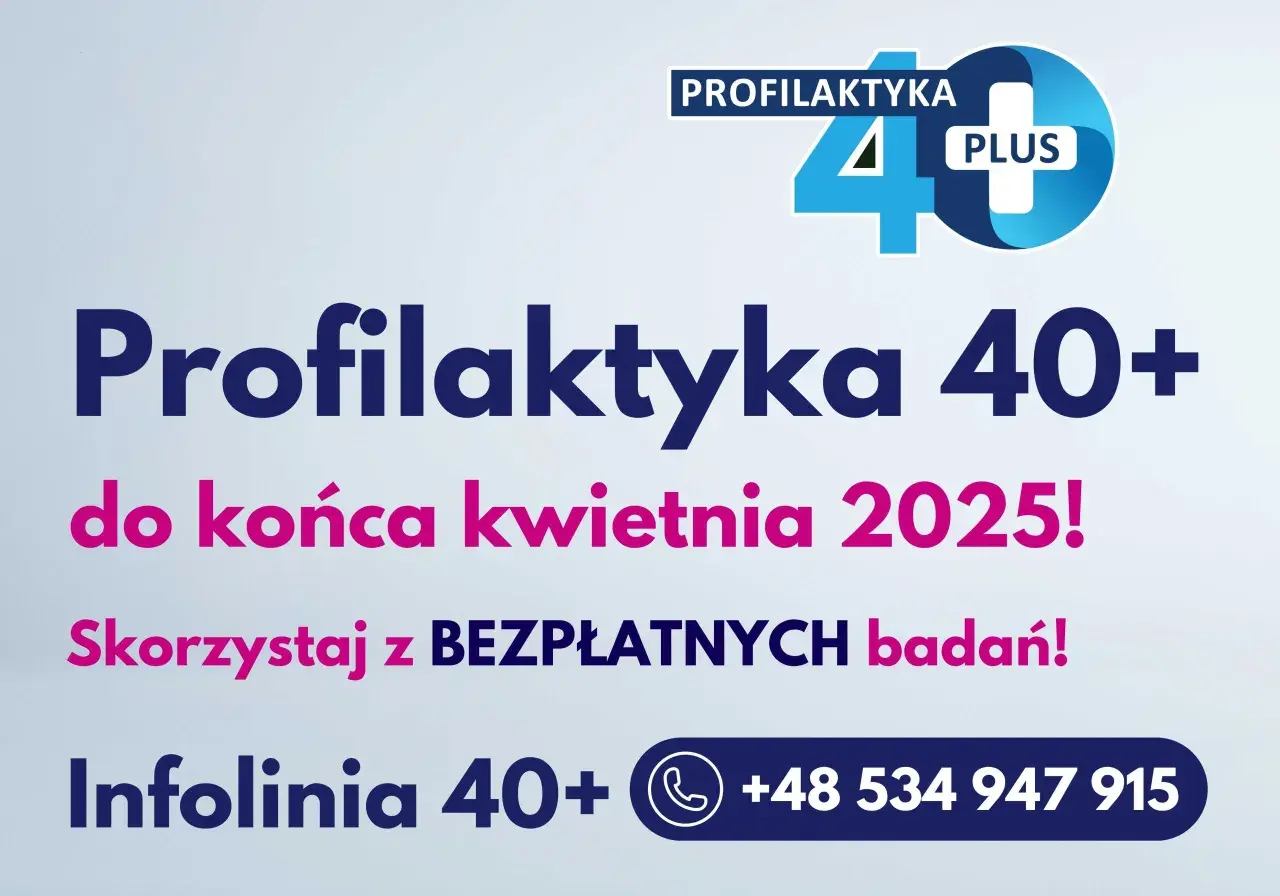 Profilaktyka 40 Plus: Zadbaj o zdrowie po 40. Jak skorzystać?