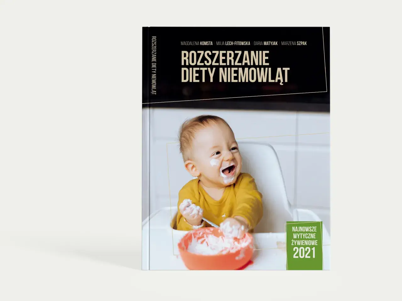Rozszerzanie diety niemowlaka: Bezpieczny start bez stresu!